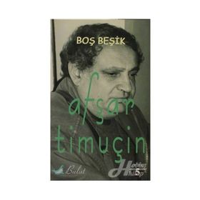 BOŞ BEŞİK -5 - AŞFAR TİMUÇİN
