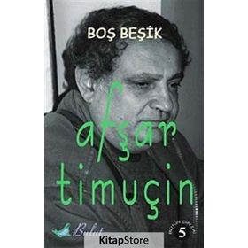 BOŞ BEŞİK -5 - AŞFAR TİMUÇİN