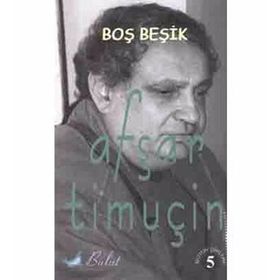 Boş Beşik - Afşar Timuçin