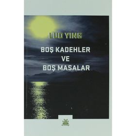 Boş Kadehler ve Boş Masalar - Luo Ying