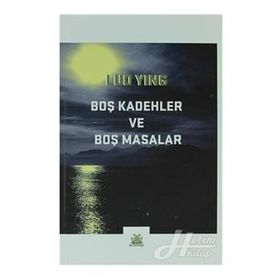 Boş Kadehler ve Boş Masalar - Luo Ying