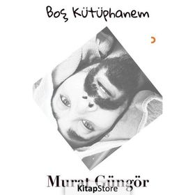 Boş Kütüphanem - Murat Güngör