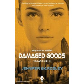 Boş Sayfa Serisi - Damaged Goods - Yaratıcı Kız 2 - Pay Kitap