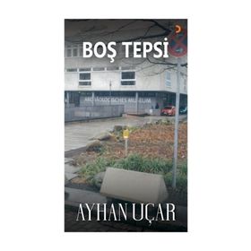 Boş Tepsi - Ayhan Uçar