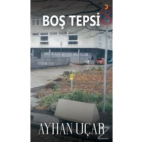 Boş Tepsi - Ayhan Uçar