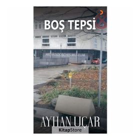 Boş Tepsi - Ayhan Uçar