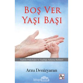 Boş Ver Yaşı Başı - Arzu Denizyaran