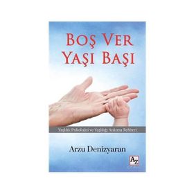 Boş Ver Yaşı Başı - Arzu Denizyaran