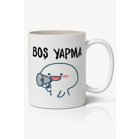 Boş Yapma Baskılı Kupa
