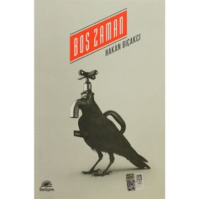 BOŞ ZAMAN - HAKAN BIÇAKCI