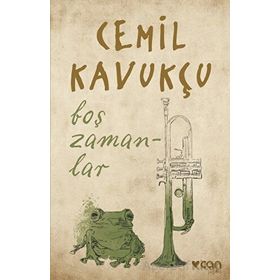 Boş Zamanlar - Cemil Kavukçu