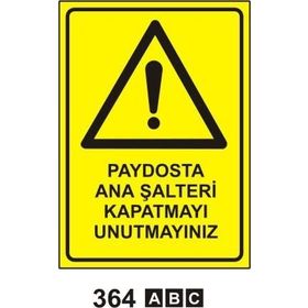 Boşalan Tüpleri İşaretle Levhası