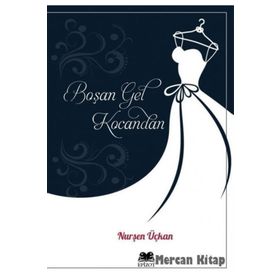 Boşan Gel Kocandan - Nurşen Üçkan