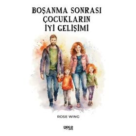 Boşanma Sonrası Çocukların İyi Gelişimi Gece Kitaplığı