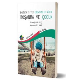 Boşanma ve Çocuk - Mahmut Yılmaz Evren - Jülide Koç