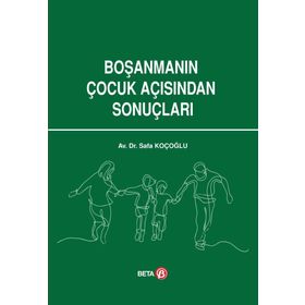 Boşanmanın Çocuk Açısından Sonuçları - Safa Koçoğlu