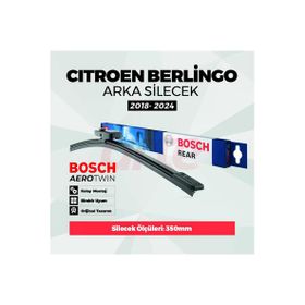 Bosch Aerotwin Citroen Berlingo 2018-2024 Rear Arka Silecek