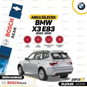 Bosch Rear BMW X3 2003-2010 E83 Arka Silecek