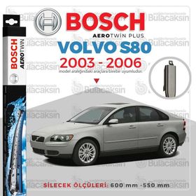 Bosch Volvo S80 Muz 2003-2006 Silecek Takımı