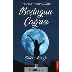 Boşluğun Çağrısı - Baler Anıl