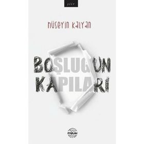 Boşluğun Kapıları - Hüseyin Kalyan