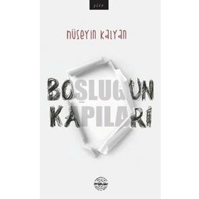 Boşluğun Kapıları - Hüseyin Kalyan