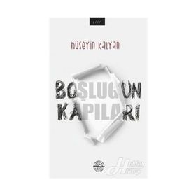 Boşluğun Kapıları - Hüseyin Kalyan