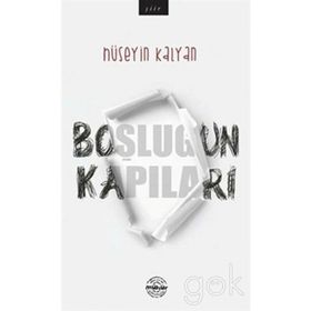 Boşluğun Kapıları - Hüseyin Kalyan