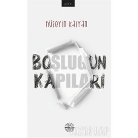 Boşluğun Kapıları - Hüseyin Kalyan