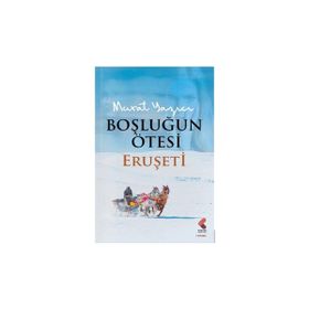 Boşluğun Ötesi – Eruşeti - Murat Yazıcı