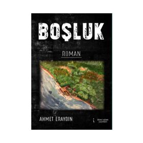 Boşluk - Ahmet Eraydın