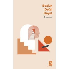 Boşluk Değil Hayat Ötüken Neşriyat