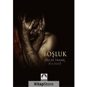 BOŞLUK - OLCAY İNANÇ