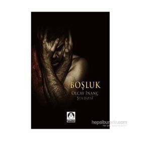BOŞLUK - OLCAY İNANÇ