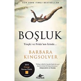 BOŞLUK TROKÇİ VE FRİDA'NIN İZİNDE - BARBARA KINGSOLVER