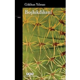 Boşlukdikeni - Gökhan Yılmaz