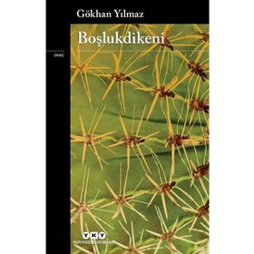 Boşlukdikeni - Gökhan Yılmaz