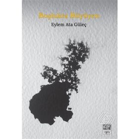 Boşlukta Büyüyen - Eylem Ata Güleç