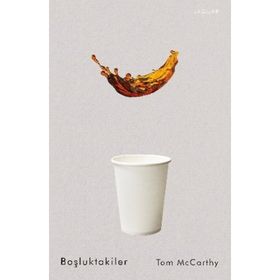 Boşluktakiler Tom McCarthy Jaguar Kitap