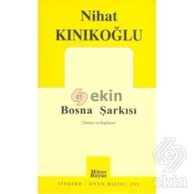 BOSNA ŞARKISI - NIHAT KINIKOĞLU
