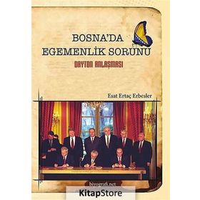 Bosna’da Egemenlik Sorunu - Esat Ertaç Erbesler