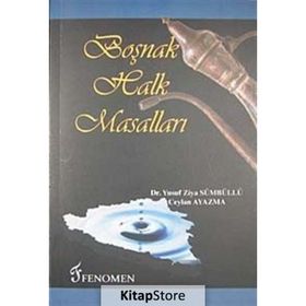 BOŞNAK HALK MASALLARI - YUSUF ZIYA SÜMBÜLLÜ;CEYLAN AYAZMA