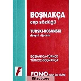BOŞNAKÇA CEP SÖZLÜĞÜ BOŞNAKÇA-TÜRKÇE \ TÜRKÇE-BOŞNAKÇA - MIRZA EDRENİÇ (ISBN:9789754710571)