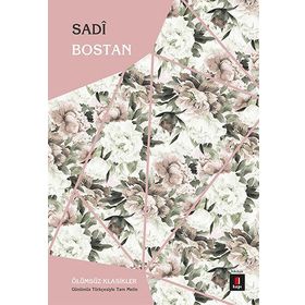BOSTAN - SADI ŞİRAZİ (ISBN:9789944184144)