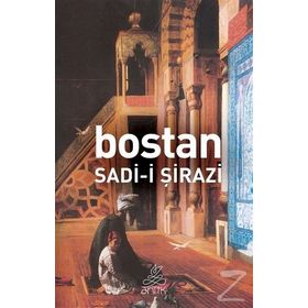 BOSTAN - SADI ŞİRAZİ