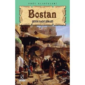 BOSTAN - SADI ŞİRAZİ