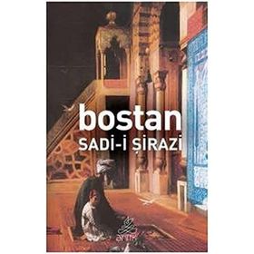 BOSTAN - ŞEYH SADI-I ŞIRAZI