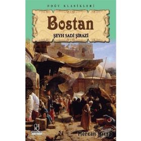 BOSTAN - ŞEYH SADI-I ŞIRAZI