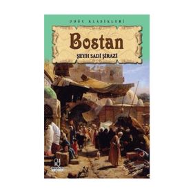 BOSTAN - ŞEYH SADI ŞİRAZİ