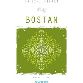 BOSTAN - ŞİRAZLI ŞEYH SADI (ŞİRAZÎ) (ISBN:9786054214174)
